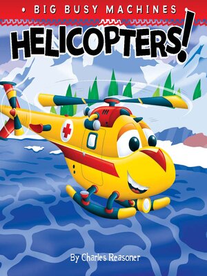 cover image of Helicopters!
